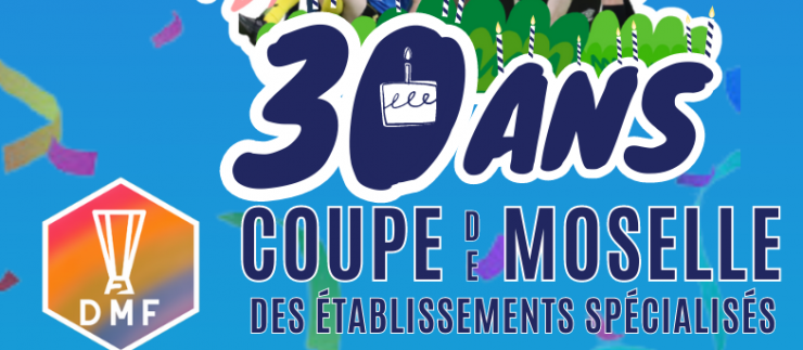 COUPE DE MOSELLE : RDV le 7 juin !
